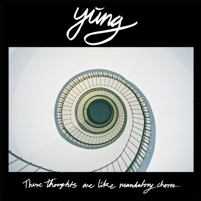 YUNG - THESE THOUGHTS ARE LIKE MANDATORY CHORES - LP Vinyl