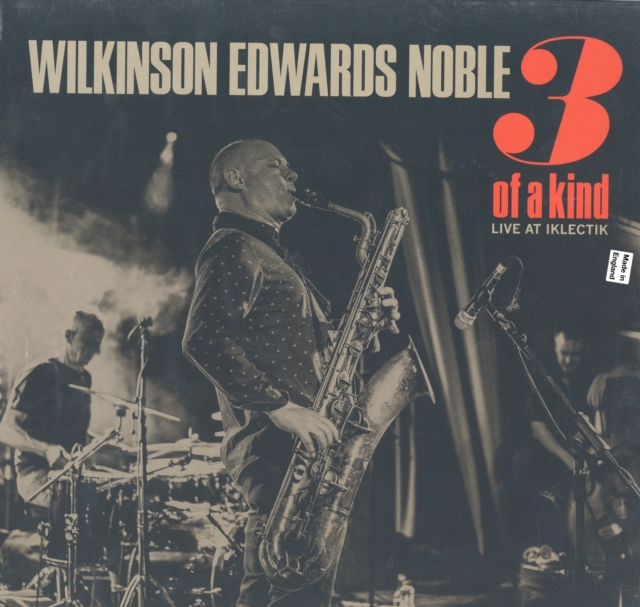 WILKINSON; EDWARDS; NOBLE - 3 OF A KIND - LP Vinyl