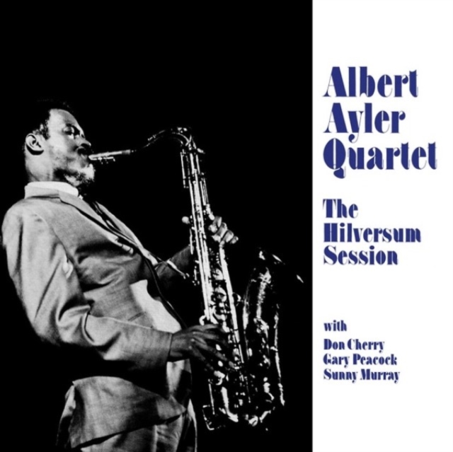 ALBERT QUARTET AYLER - HILVERSUM SESSION - LP Vinyl