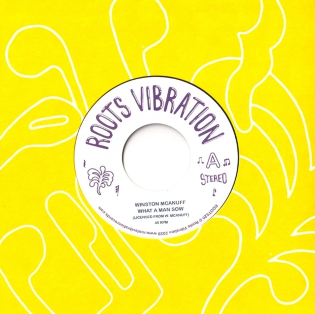 WINSTON MCANUFF - WHAT A MAN SOW - 7 inch Vinyl