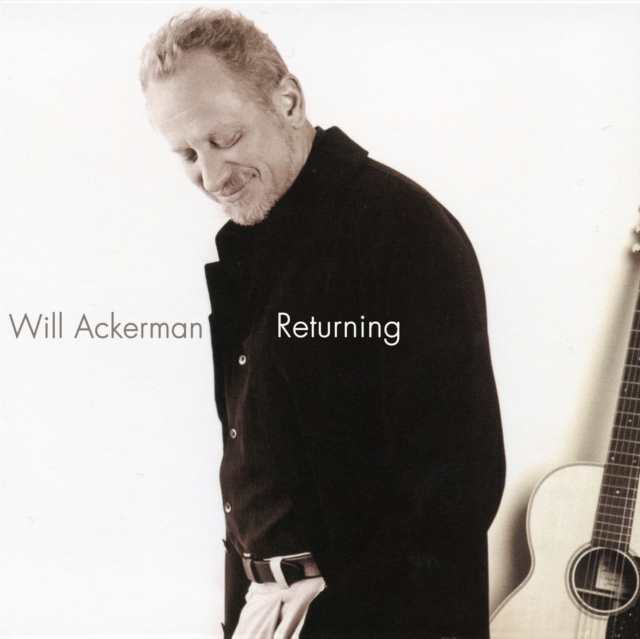 WILL ACKERMAN - RETURNING: PIECES FOR GUITAR 1970-2004 - LP Vinyl