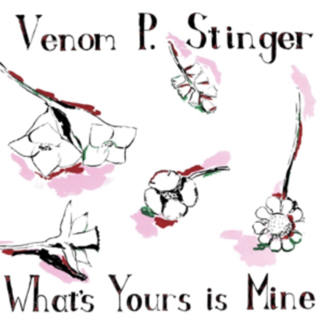 VENOM P. STINGER - WHAT'S YOURS IS MINE - LP Vinyl