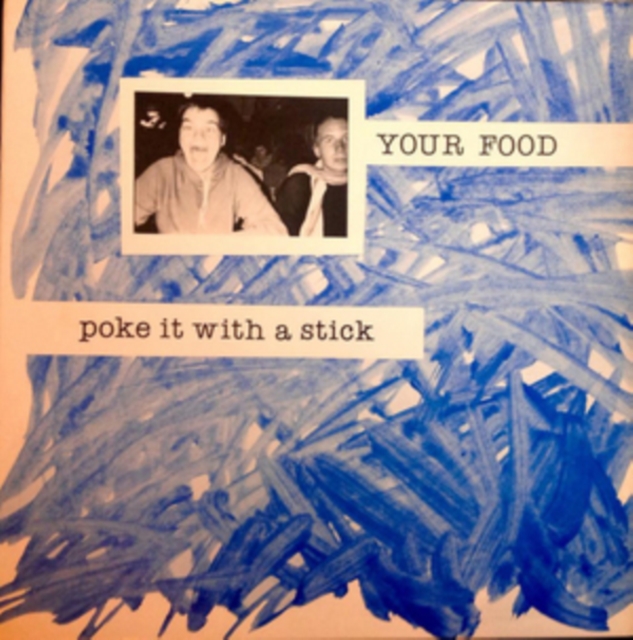 YOUR FOOD - POKE IT WITH A STICK - LP Vinyl