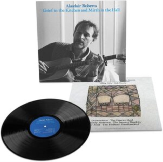 0781484086215.jpg ALASDAIR ROBERTS - GRIEF IN THE KITCHIN AND MIRTH IN THE HALL - LP Vinyl
