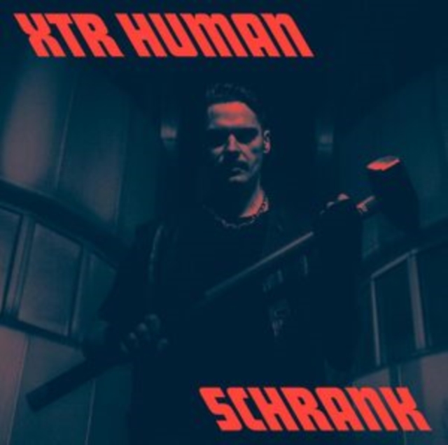 XTR HUMAN - SCHRANK - LP Vinyl