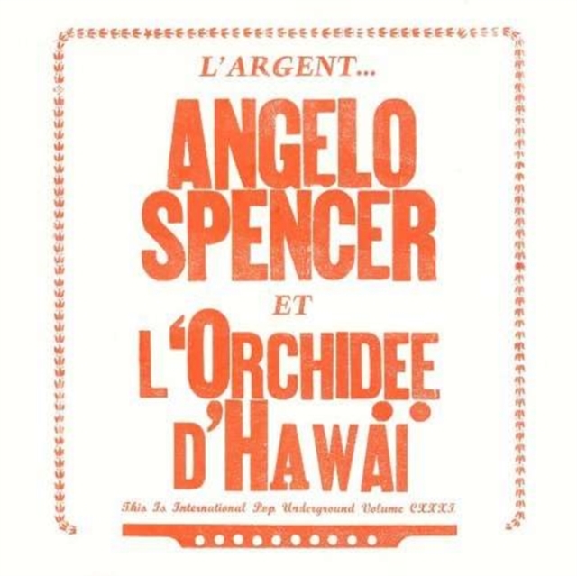 ANGELO SPENCER - L'ARGENT: PART I / L'ARGENT: PART 2 - 7 inch Vinyl