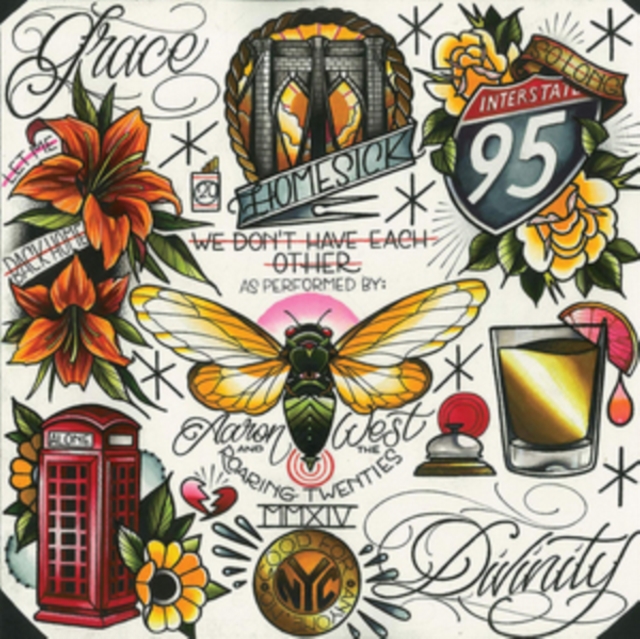 AARON & THE ROARING TWENTIES AARON WEST - WE DON'T HAVE EACH OTHER - LP Vinyl