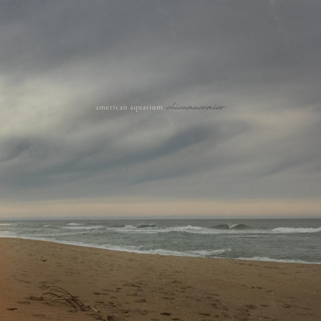 AMERICAN AQUARIUM - CHICAMACOMICO - LP Vinyl