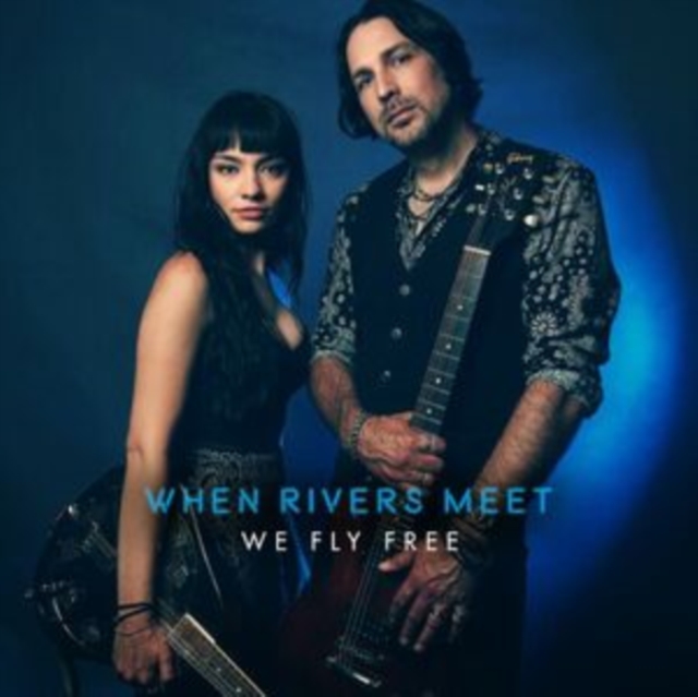 WHEN RIVERS MEET - WE FLY FREE - LP Vinyl