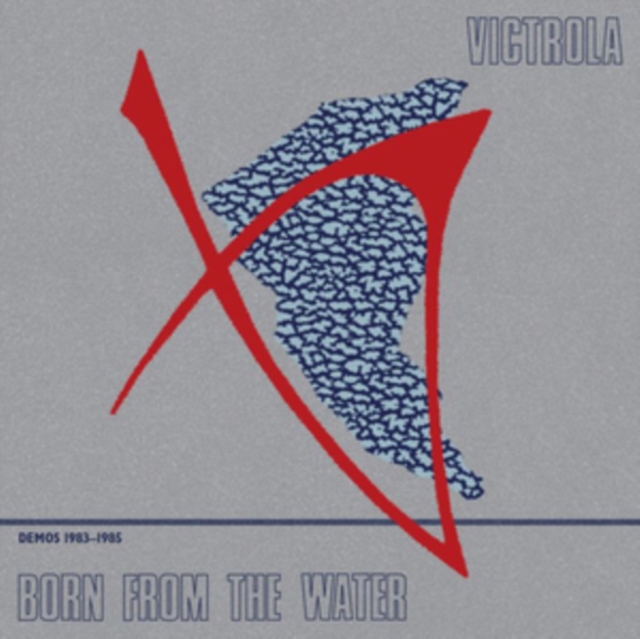 VICTROLA - BORN FROM THE WATER (DEMOS 1983-85) (2LP) - LP Vinyl
