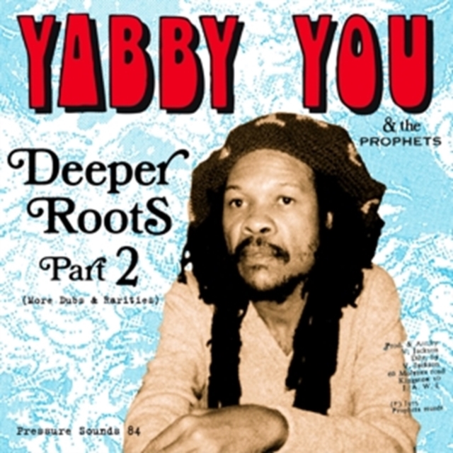 YABBY & THE PROPHETS YOU - DEEPER ROOTS PART 2 - LP Vinyl