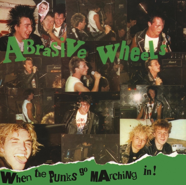 ABRASIVE WHEELS - WHEN THE PUNKS GO MARCHING IN - LP Vinyl