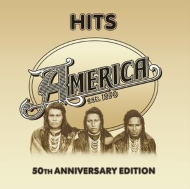AMERICA - HITS (50TH ANNIVERSARY EDITION) - LP Vinyl