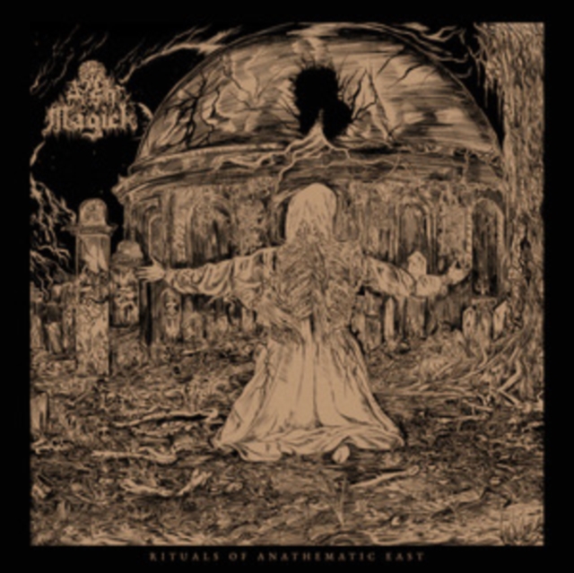 (PRE-ORDER) ASH MAGICK - RITUALS OF ANATHEMATIC EAST - LP Vinyl