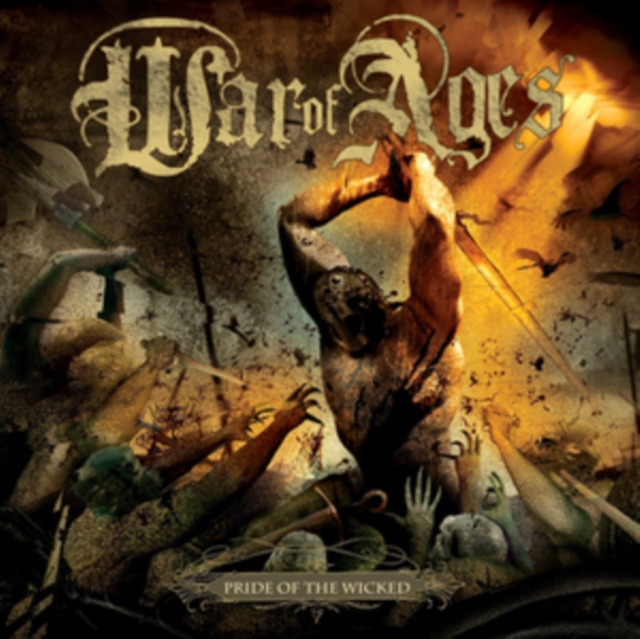 WAR OF AGES - PRIDE OF THE WICKED - LP Vinyl