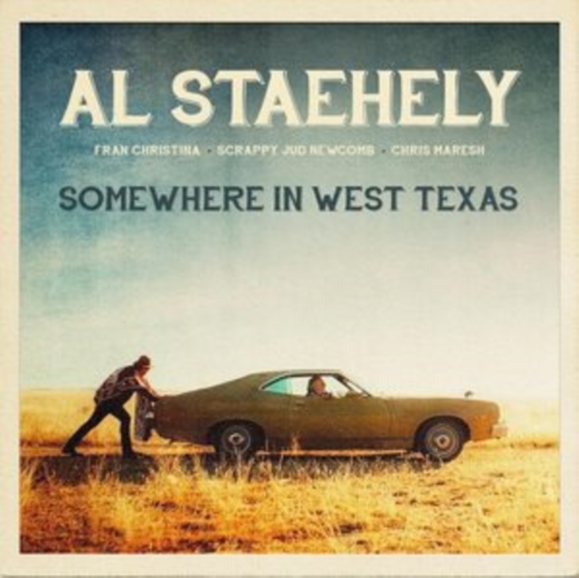 AL STAEHELY - SOMEWHERE IN WEST TEXAS - LP Vinyl