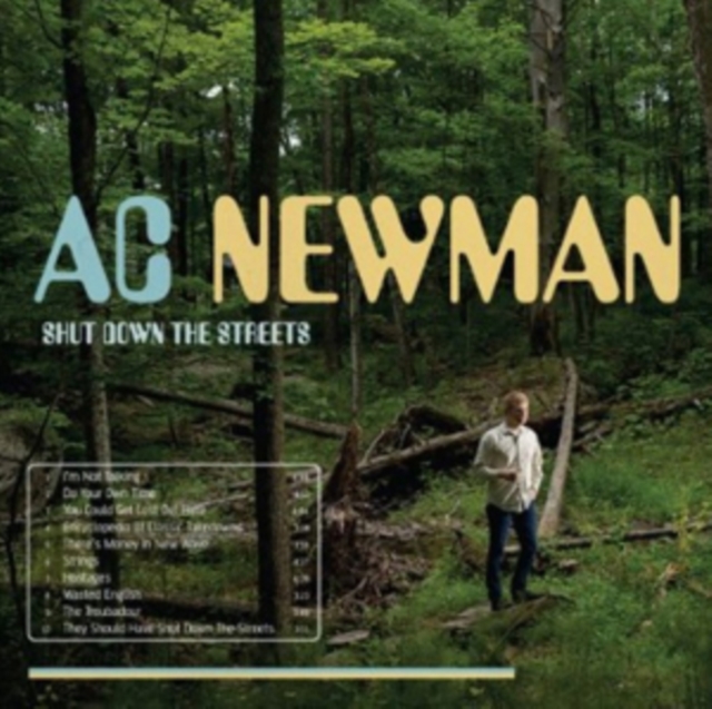 A.C. NEWMAN - SHUT DOWN THE STREETS - LP Vinyl