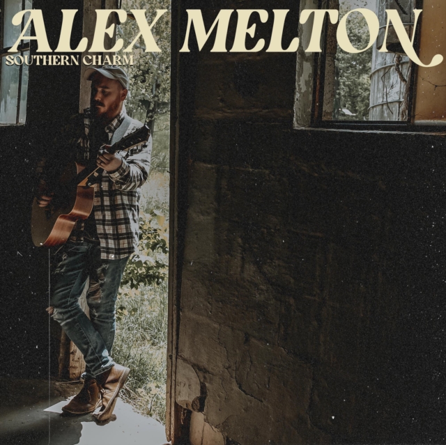 ALEX MELTON - SOUTHERN CHARM - LP Vinyl