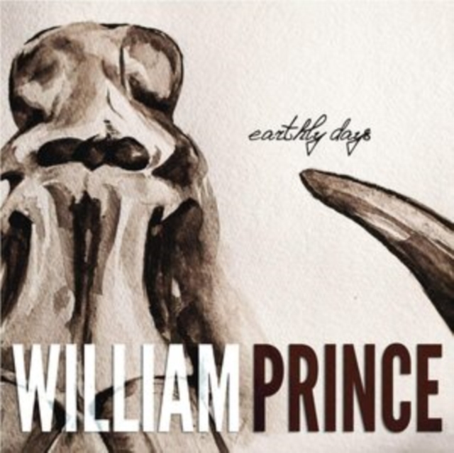 WILLIAM PRINCE - EARTHLY DAYS - LP Vinyl