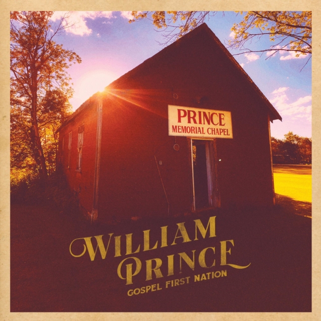 WILLIAM PRINCE - GOSPEL FIRST NATION - LP Vinyl