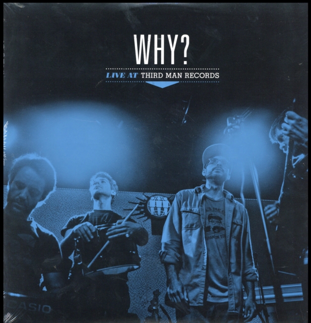 0813547026736.jpg WHY? - LIVE AT THIRD MAN RECORDS - LP Vinyl
