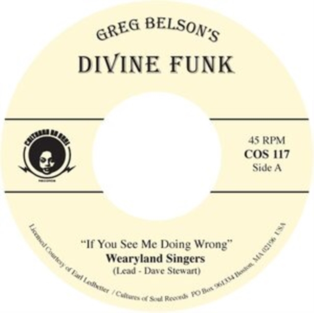 WEARYLAND SINGERS; THE CHARIETTES GOSPEL SINGERS - IF YOU SEE ME DOING WRONG/NOBODY BUT JESUS - 7 inch Vinyl