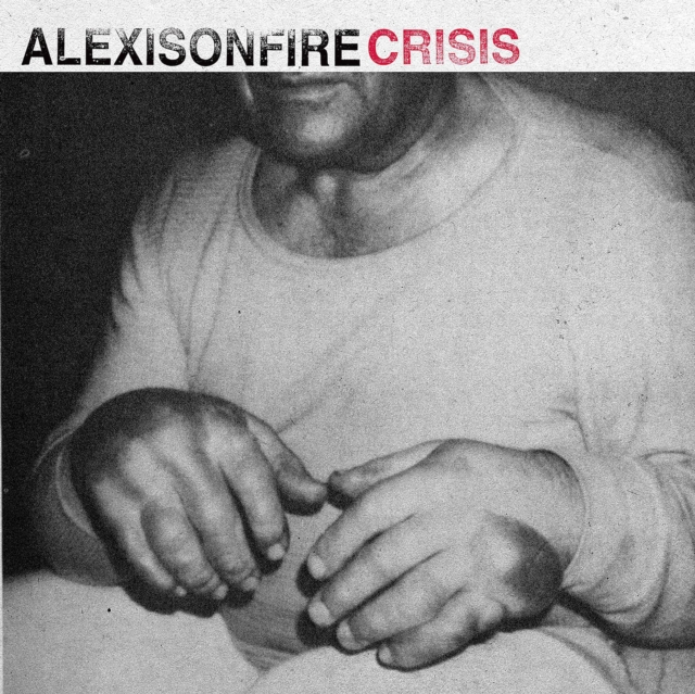 ALEXISONFIRE - CRISIS - 12 Inch vinyl