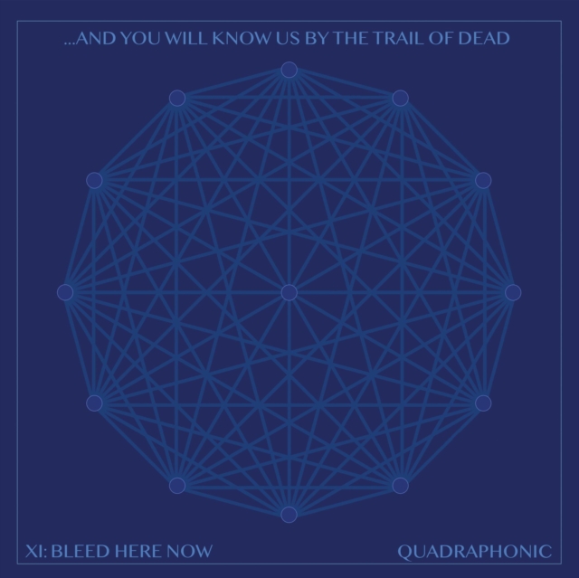 AND YOU WILL KNOW US BY THE TRAIL OF DEAD - XI: BLEED HERE NOW - LP Vinyl