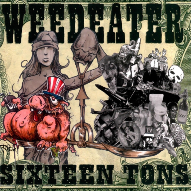 WEEDEATER - SIXTEEN TONS - LP Vinyl