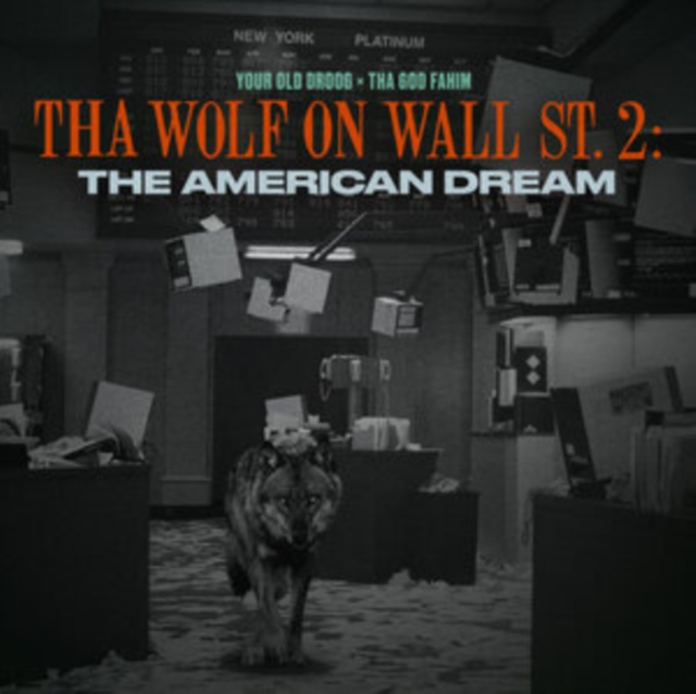 YOUR OLD DROOG & THA GOD FAHIM - THA WOLF ON WALL ST. 2: THE AMERICAN DREAM - LP Vinyl