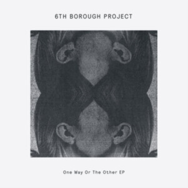 6TH BOROUGH PROJECT - ONE WAY OR THE OTHER (EP) - 12 Inch vinyl