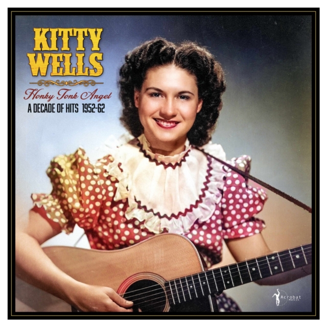 (PRE-ORDER) KITTY WELLS - HONKY TONK ANGEL: A DECADE OF HITS 1952-62 - LP Vinyl