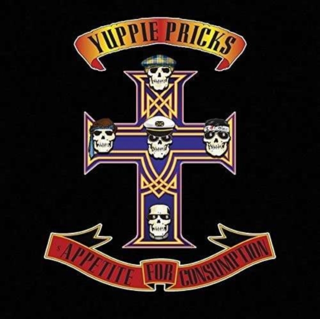 YUPPIE PRICKS - APPETITE FOR CONSUMPTION - LP Vinyl