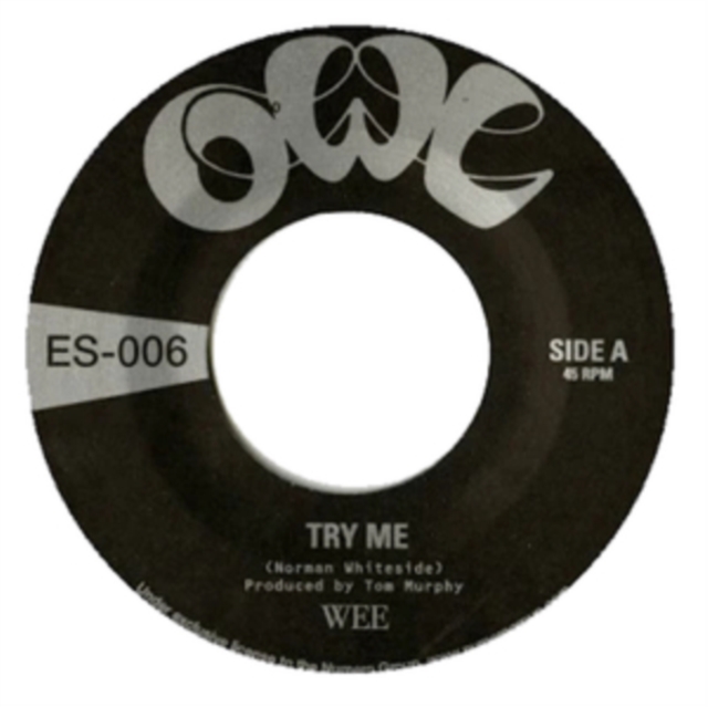 WEE - TRY ME/TEACH ME HOW - 7 inch Vinyl