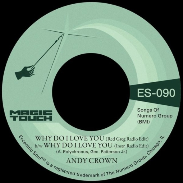 ANDY & MAGIC TOUCH CROWN - WHY DO I LOVE YOU B/W WHY DO I LOVE YOU - 7 inch Vinyl
