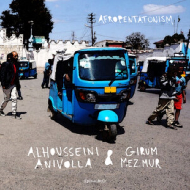 0826863337011.jpg ALHOUSSEINI & GIRUM MEZMUR ANIVOLLA - AFROPENTATONISM - LP Vinyl