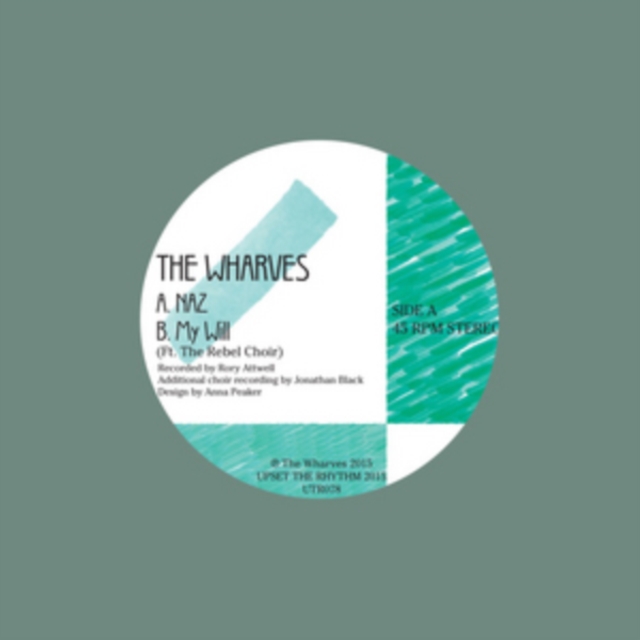 WHARVES - NAZ/MY WILL - 7 inch Vinyl