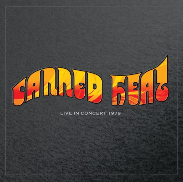 (PRE-ORDER) CANNED HEAT - LIVE IN CONCERT 1979 (ORANGE HEAT VINYL/LIMITED EDITION) - LP Vinyl
