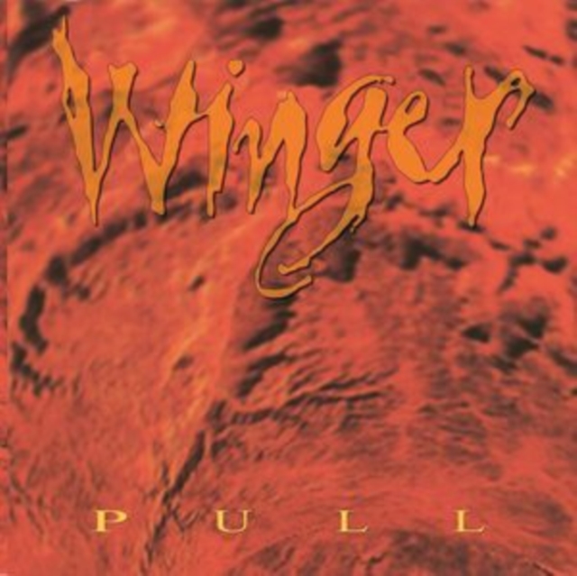 WINGER - PULL (HOT ORANGE VINYL) - LP Vinyl