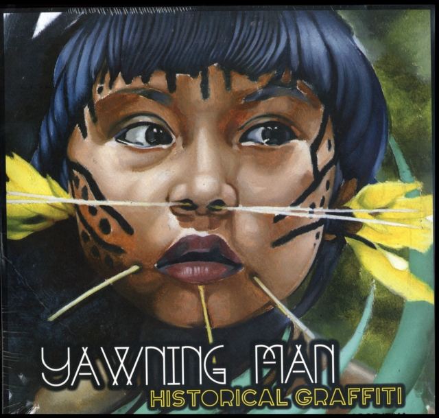 YAWNING MAN - HISTORICAL GRAFFITI - LP Vinyl