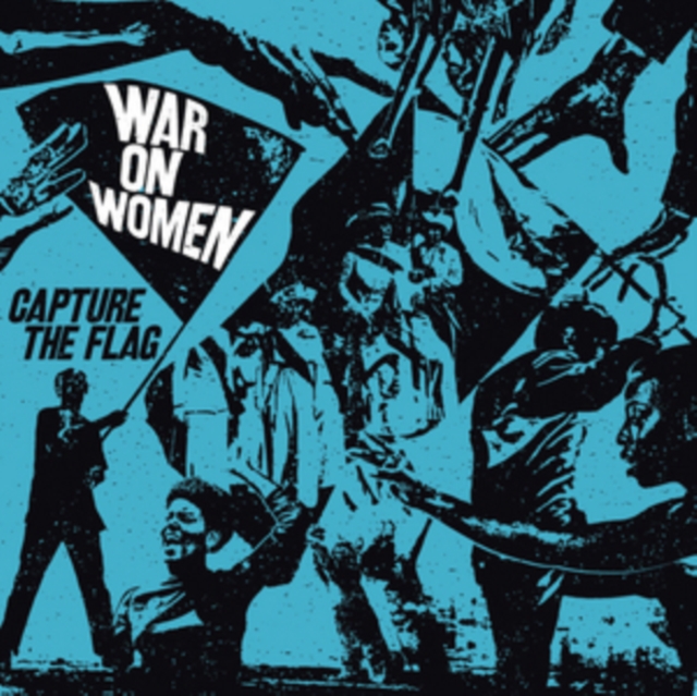 WAR ON WOMEN - CAPTURE THE FLAG (LP) - LP Vinyl