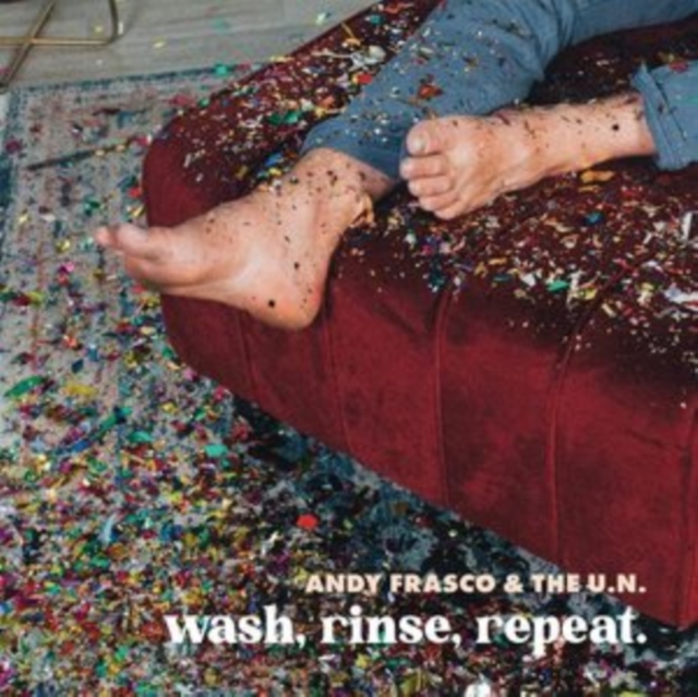 ANDY & THE U.N. FRASCO - WASH, RINSE, REPEAT. - LP Vinyl