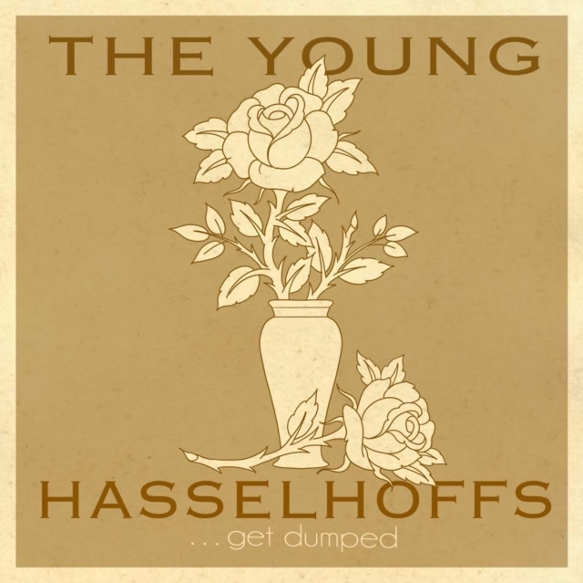 YOUNG HASSELHOFFS - GET DUMPED - LP Vinyl