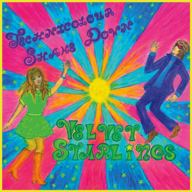 VELVET STARLINGS - TECHNICOLOUR SHAKEDOWN - LP Vinyl