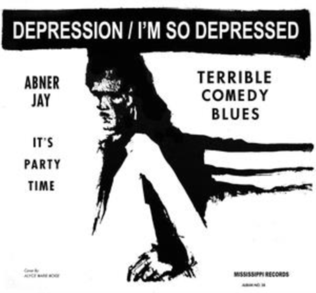 ABNER JAY - I'M SO DEPRESSED - 7 inch Vinyl