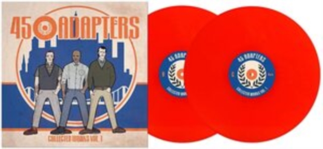 45 ADAPTERS - COLLECTED WORKS (2-10INCH/NEON ORANGE VINYL) - 10 Inch Vinyl