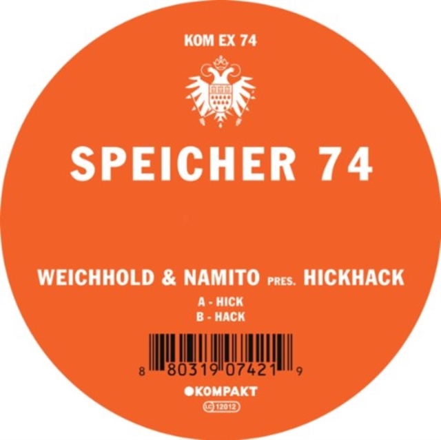 WEICHHOLD & NAMITO PRESENT HICKHACK - SPEICHER 74 - 12 Inch vinyl