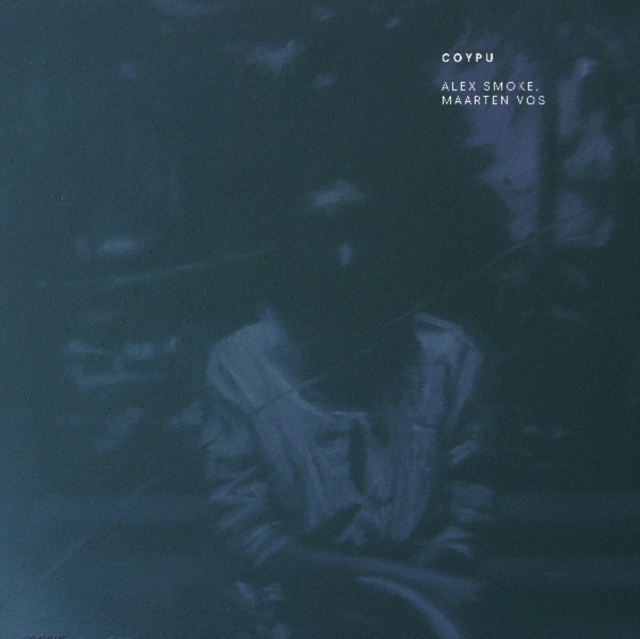 0880918233130.jpg ALEX & MAARTEN VOS SMOKE - COYPU - 12 Inch vinyl