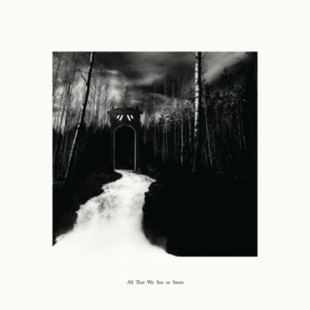 0880918256719-3.jpg ALL THAT WE SEE OR SEEM - ALL THAT WE SEE OR SEEM - LP Vinyl