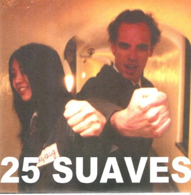 25 SUAVES - ALL BUT NOTHING / MOTORBREATH - 7 inch Vinyl